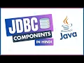 Components Of JDBC - JDBC Complete Tutorial In Hindi