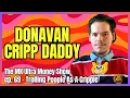 Trolling People As A Cripple ft Donavan Cripp Daddy