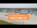 You know you re from Old Lyme Connecticut if