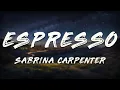 Download Lagu Sabrina Carpenter - Espresso (Slowed + Reverb) [Lyrics]