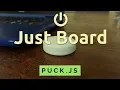 Puck js specs Just Board