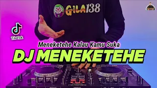 DJ MENEKETEHE KALAU KAMU SUKA TIKTOK VIRAL REMIX FULL BASS 2022