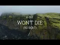 Download Lagu DJ  SLOW REMIX !!! K-391 - WON'T  DIE  (RD BEAT)
