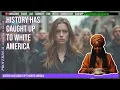 White History has caught up to white America \u0026 Yah (God) is Angry \u0026 Judging