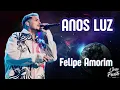 Download Lagu Felipe Amorim - Anos Luz | Repertório Novo