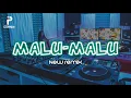Download Lagu FULL PARTY🕺 MALU-MALU (New Remix) | irsal palevi | lagu goyang acara MP3