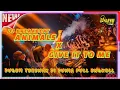 Download Lagu DJ BREAKBEAT ANIMALS X GIVE IT TO ME TERBARU 2025 | DUGEM TERENAK DI DUNIA FULL ENGKOLL