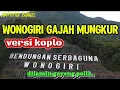 Download Lagu CAMPURSARI WONOGIRI GAJAH MUNGKUR PAKDHE GEPENG VERSI DEDY KEYBORD