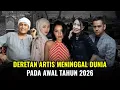 Lagu Deretan Artis yang Meninggal Dunia Pada Awal Tahun 2026