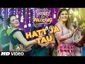 Hatt Ja Tau Video | Veerey Ki Wedding | Sunidhi Chauhan | Sapna Chaudhary