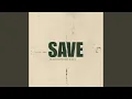 Save