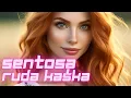 Download Lagu SENTOSA - RUDA KAŚKA CZAROWNICA [DISCO POLO 2024]