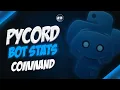 How to Code a Bot Stats Command in Python using Pycord