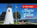 10 Cool Things About Havre de Grace Maryland