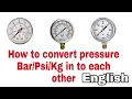 How To Convert Pressure Unit Bar Psi kg