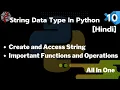 String In Python strip replace count split join Functions Index slice Type of characters Hindi