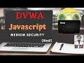 DVWA JavaScript Medium Security Solution