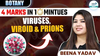 Viruses, Viroids and Prions Explained in Simple Terms | 🎯4 Marks in 🕜 10 Minutes | NEET 2025