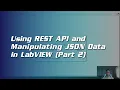 Tutorial on Using REST API and Manipulating JSON Data in LabVIEW Part 2