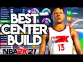 THE BEST CENTER BUILD THAT CAN BE MADE IN NBA 2K21