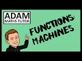 GCSE Functions Machines - Adam Maths Tutor