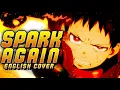 Download Lagu Fire Force - Spark Again [FULL ENGLISH OPENING by Shawn Christmas]
