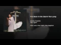I've Been in the Storm Too Long (Live at New Bethel Baptist Church, Detroit, MI - July 1987)