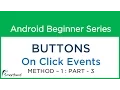 Android Studio Tutorial Button Part - 3 Method