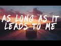 Download Lagu Fly By Midnight - As Long As It Leads To Me (Lyrics)