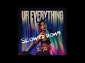 Download Lagu Ur Everything (SLOWED DOWN) - Tia Tia [Official Audio]