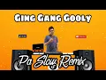 Download Lagu GING GANG GOOLY GOOLY PA SLOW REMIX 2023 - TIKTOK VIRAL MUSIC FT. DJTANGMIX BASS BOOSTED