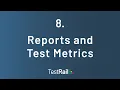 TestRail s Reports and Test Metrics