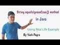 Java String equalsIgnoreCase Method equalsignorecase method in java example