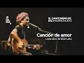 "Canción de Amor " de Lisandro Aristimuño por Raly Barrionuevo