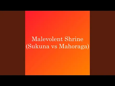 Download MP3 Malevolent Shrine (Sukuna vs Mahoraga)