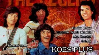 koes plus the very best of vol 4 hatiku beku cintamu telah berlalu aku sendiri derita