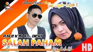 Download PALE KTB Feat  DEVI - SALAH PAHAM ( Album House Mix Sep Lagak-Lagak 3 )  HD Video Quality 2018 MP3