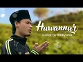 HUWANNUR - COVER BY @rediyanaalanshory6619