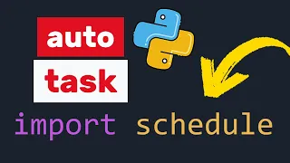 Python Task Scheduler in 3 Minutes Automate Anything with Schedule Library