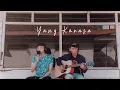 Download Lagu Yang Kurasa - Reza Darmawangsa | cover lirik by dian