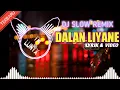 Download Lagu DJ DALAN LIYANE REMIX FULL BASS |LIRIK \u0026 VIDEO|