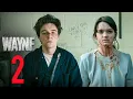 Wayne Season 2 Trailer Release Date Plot Cast Everything We Know