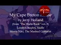 My Cape Breton Home by Jerry Holland (w/guitar)