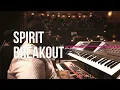 SPIRIT BREAKOUT | TSC