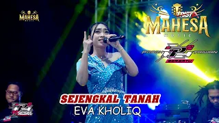 sejengkal tanah eva kholiq mahesa music popoh x taiwan bersatu srikaton kayen pati