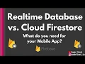 Firebase Realtime Database vs Cloud Firestore for mobile apps 4 questions you need to decide