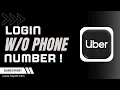 How to Login to Uber Without Phone Number