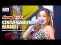 Download Lagu CINTA SABUN MANDI - AJENG FEBRIA ft. OM NIRWANA | LIVE MUSIC | VERSI KOPLO