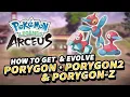 How to get PORYGON PORYGON2 PORYGON-Z How to evolve Porygon Porygon2 Pokemon Legends Arceus