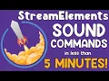 StreamElements Sound Commands in less than 5 MINUTES